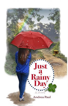 Just a Rainy Day : Andrea Paul