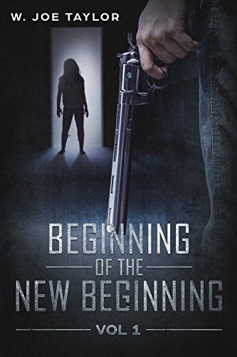 Beginning of the New Beginning : W. Joe Taylor