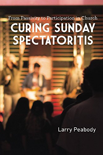 Curing Sunday Spectatoritis : Larry Peabody