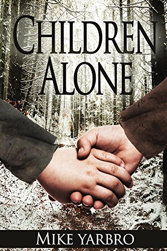 Children Alone : Mike Yarbro