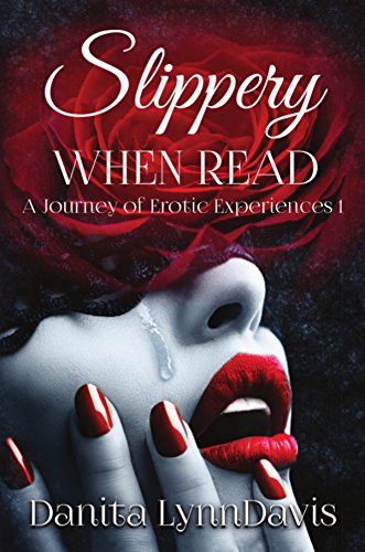 Slippery When Read : Danita Lynn Davis