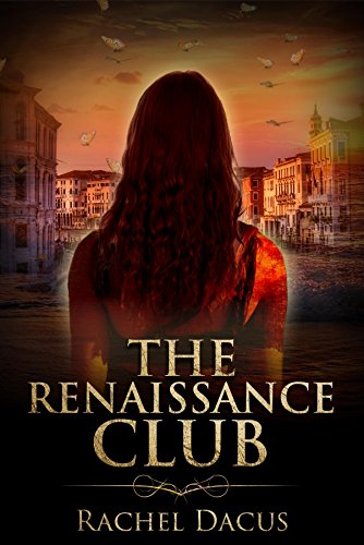 The Renaissance Club by Rachel Dacus