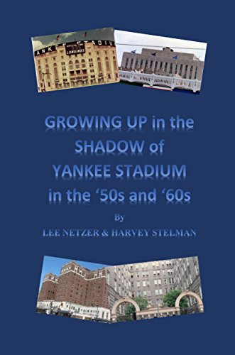 Growing Up in the Shadow of Yankee Stadium : Lee Netzer