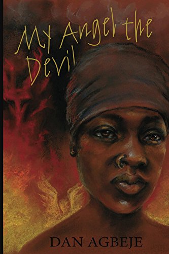 My Angel the Devil : Dan Agbeje