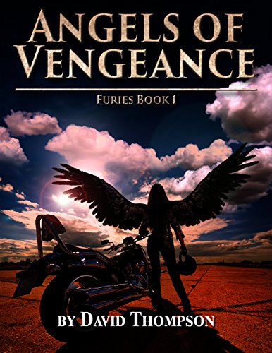 Angels of Vengeance: David Thompson