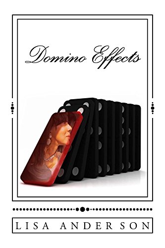 Domino Effects : Lisa Anderson