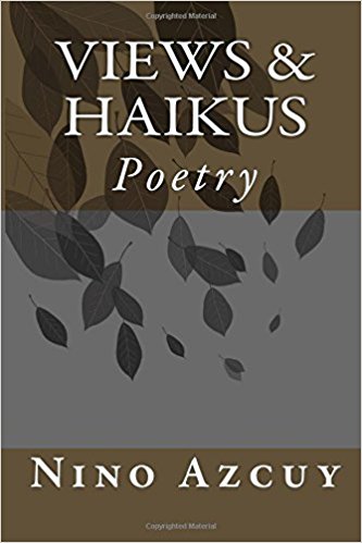 Views & Haikus : Matthew Nino Azcuy