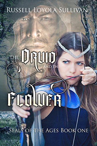 The Druid and the Flower : Russell Loyola Sullivan