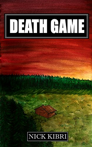 Death Game : Nick Kibri