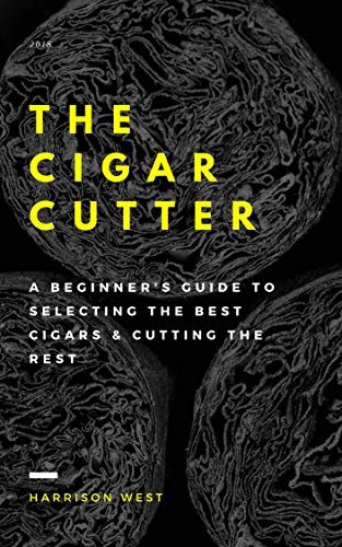 The Cigar Cutter : Harrison West