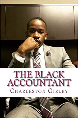 The Black Accountant : Charleston E. Girley