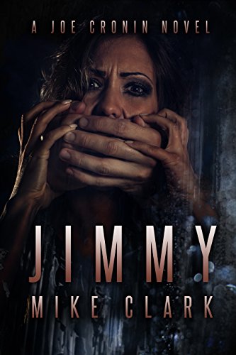 JIMMY: A Joe Cronin Novel : Mike Clark