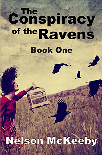 The Conspiracy of the Ravens : Nelson McKeeby