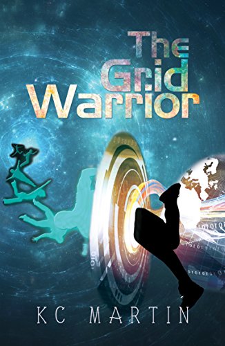 The Grid Warrior : KC Martin