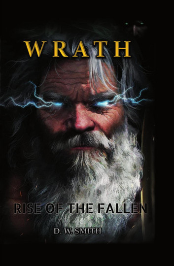 Wrath: Rise of the Fallen : Derrick Smith