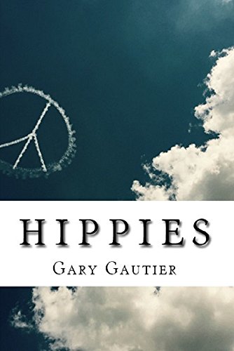 Hippies : Gary Gautier