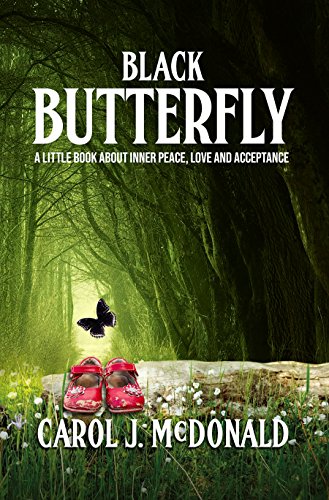 Black Butterfly : Carol J. McDonald