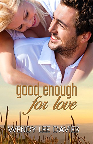 Good Enough for Love : Wendy Lee Davies