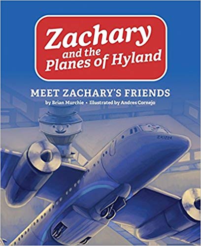 Zachary and the Planes of Hyland : Brian Murchie