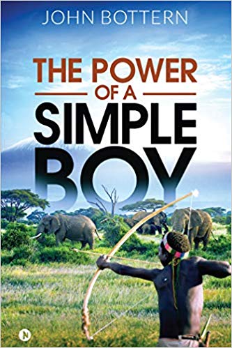 The Power of a Simple Boy : John Bottern