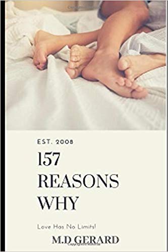 157 Reasons Why : M.D Gerard