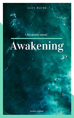 Awakening : Lucy Plume