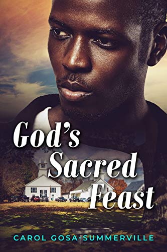 God’s Sacred Feast : Carol Gosa-Summerville