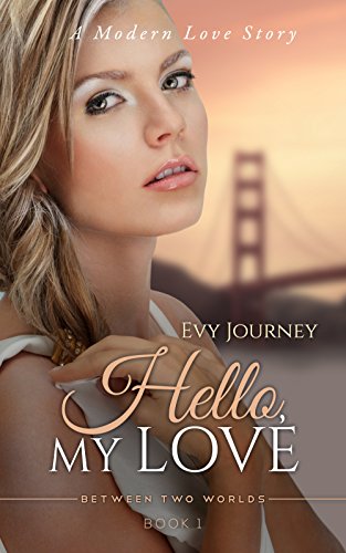 Hello, My Love : Evy Journey