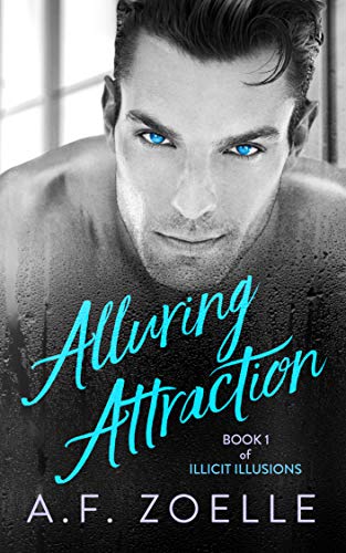 Alluring Attraction : A.F. Zoelle