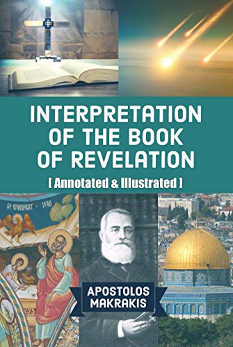 Interpretation of the Book of Revelation : Apostolos Makrakis and Jonathan Photius