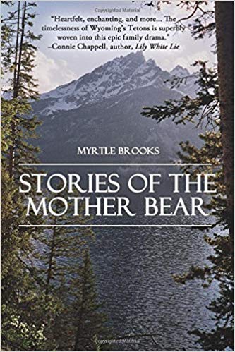 Stories of the Mother Bear : Myrtle Brooks