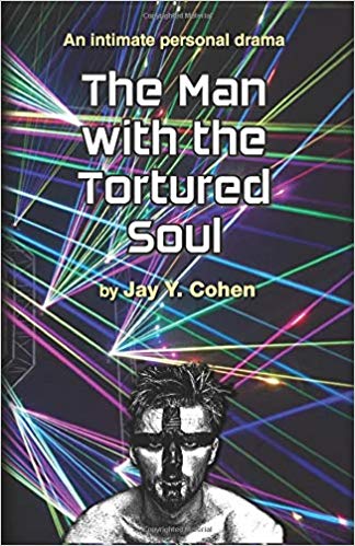 The Man with the Tortured Soul : Jay Y. Cohen