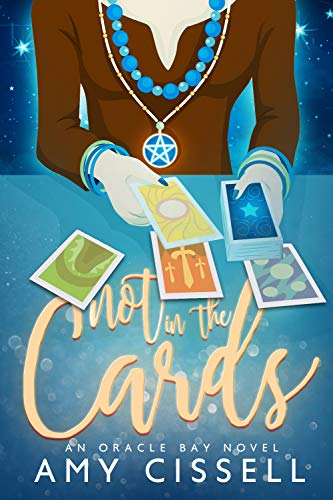 Not in the Cards : Amy Cissell