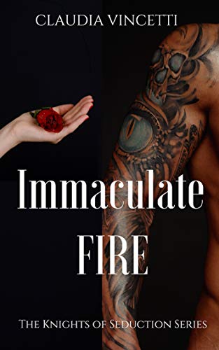 Immaculate Fire : Claudia Vincetti