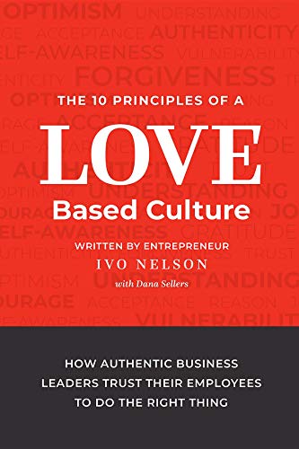 Love-Based Culture : Ivo Nelson