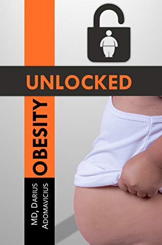 Obesity Unlocked : Dr. Darius Adomavicius