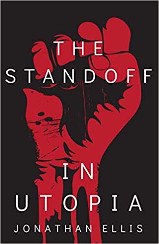 The Standoff in Utopia : Jonathan Ellis