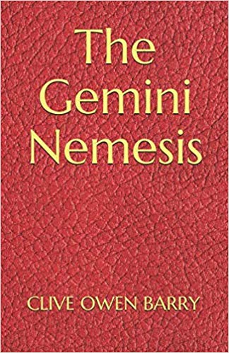 The Gemini Nemesis : Clive Owen Barry