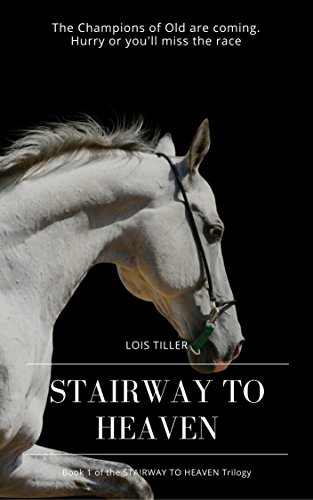 Stairway to Heaven : Lois Tiller