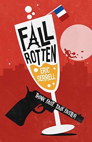 Fall Rotten : Eric Serrell