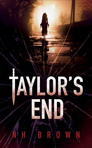 Taylor’s End : N H Brown