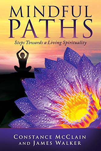 Mindful Paths : Constance McClain & James Walker