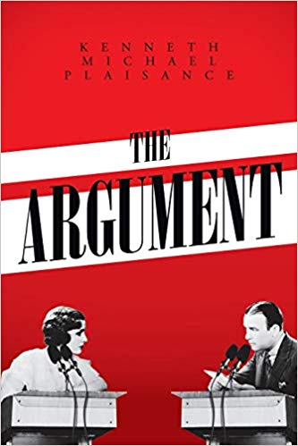 The Argument : Kenneth Michael Plaisance