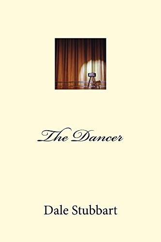 The Dancer : Dale Stubbart