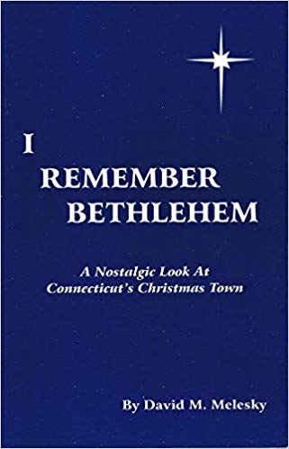 I Remember Bethlehem : David M. Melesky