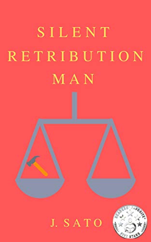 Silent Retribution Man : J. Sato