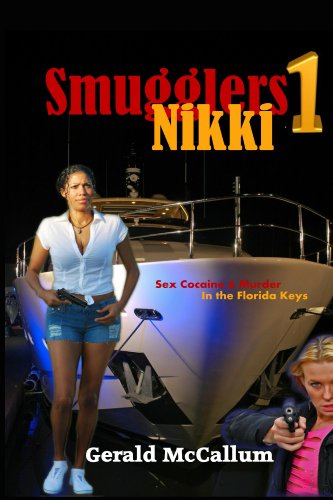 Smugglers 1: Nikki : Gerald McCallum