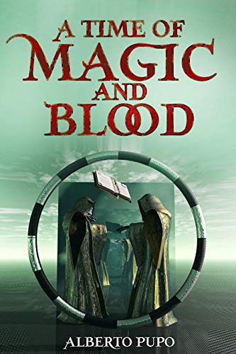 A Time of Magic and Blood : Alberto Pupo