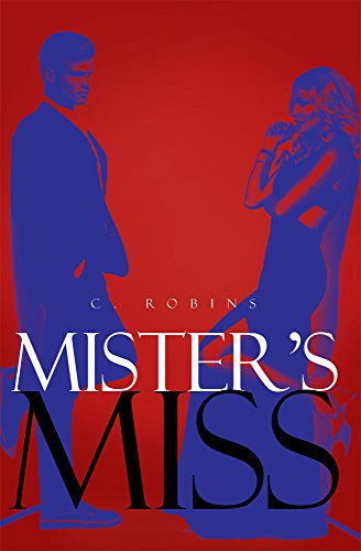 Mister’s Miss : Cee Robins