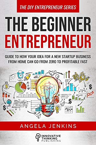 The Beginner Entrepreneur : Angela Jenkins